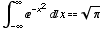 ∫_ (-∞)^∞^(-x^2) xπ^(1/2)